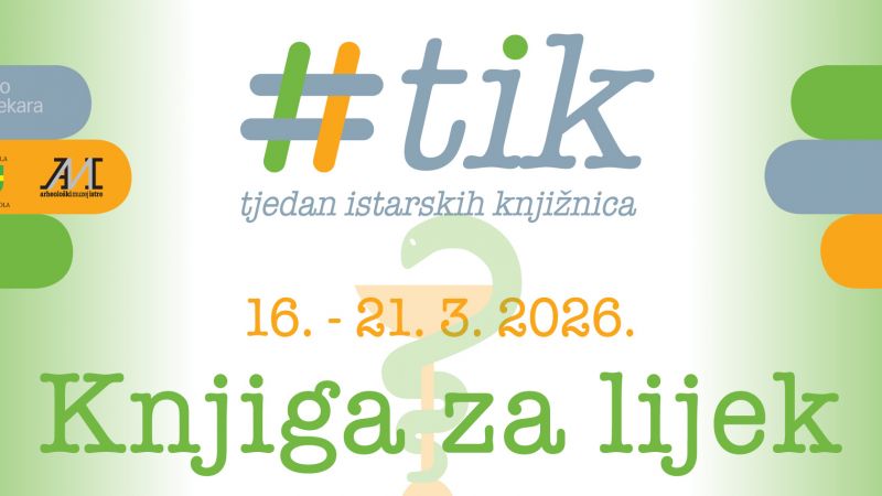 Tjedan istarskih knjižnica (TIK) u...